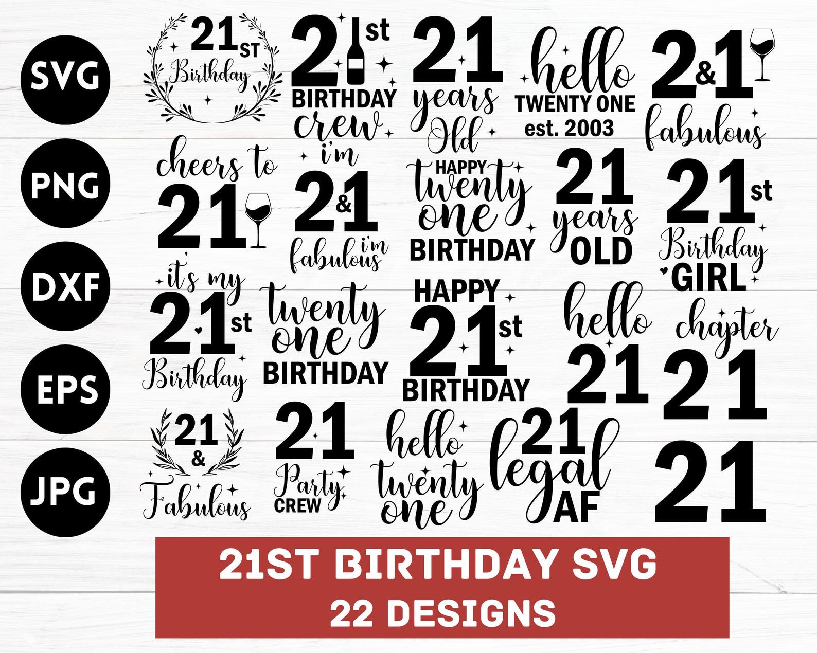21st Birthday Bundle Svg, Birthday Svg, 21 and Legal Svg, 21st Birthday ...