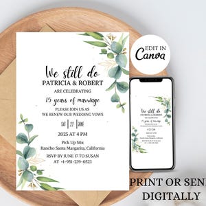 Könnte beinhalten: Eine grüne und weiße Einladung zur Erneuerung des Eheversprechens mit einem Aquarell-Eukalyptus-Design. Die Einladung lautet "We still do Patricia & Robert are celebrating 15 years of marriage. Please join us as we renew our wedding vows. Sat 22 June 2025 at 4 PM Pick Up Stix Rancho Santa Margarita, California RSVP by June 17 to Susan at +1-951-239-0523". Die Einladung enthält auch ein Telefon-Mockup mit dem gleichen Design.
