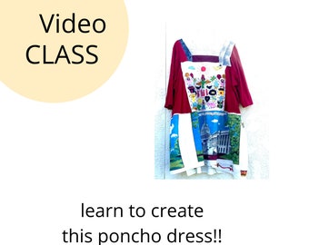 New Class - Poncho Dress Sewing Classes, Upcycled Sewing, Refashion, Repurposed, Online Class, Boho, Tutorials, Vintage, Patterns, Plus