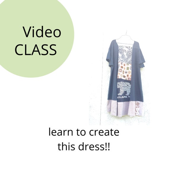 New Class - Dress / Tunic Sewing Classes, Upcycled Sewing, Reclaimed, Repurposed, Sew, Online Class, Boho, Tutorials, Vintage, Patterns