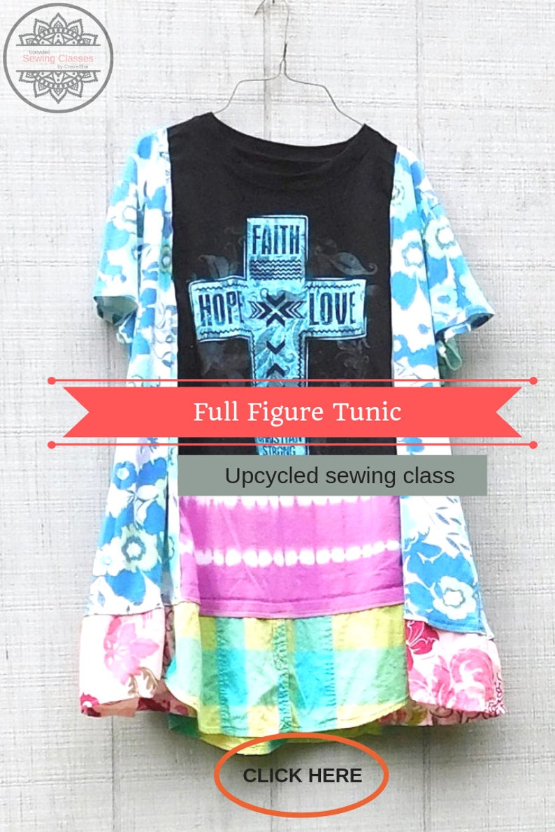 PDF Tutorial,Sewing Classes, Upcycled Sewing, Full Figure Tunic, Refashion, Plus Size, Repurposed, Sew, Online Class, Tutorials, Patterns, image 3