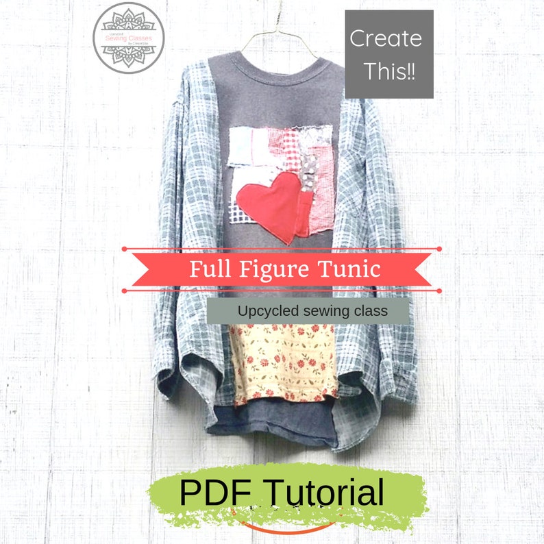 PDF Tutorial,Sewing Classes, Upcycled Sewing, Full Figure Tunic, Refashion, Plus Size, Repurposed, Sew, Online Class, Tutorials, Patterns, zdjęcie 5