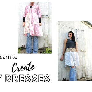 NEW 7 Dress Sewing Class Video, Upcycled Sewing, DIY, Refashion, Reclaimed, Repurposed,Boho, Tutorials, Patterns, CreoleSha