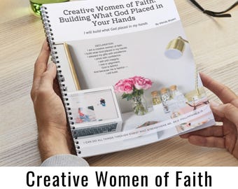 Creative Women of Faith: Building What God Placed in Your Hands, Faith-Based Strategies (PDF)