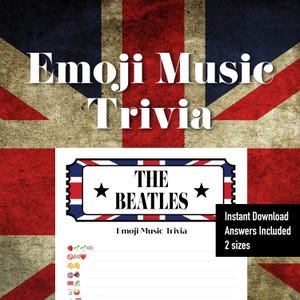 Peut inclure: Une feuille de jeu imprimable avec un fond Union Jack. La feuille pr&eacute;sente un design en forme de billet avec le texte "THE BEATLES" et "Emoji Music Trivia". La feuille comprend une liste d'emojis et des lignes vierges pour les r&eacute;ponses. Le texte "T&eacute;l&eacute;chargement instantan&eacute;", "R&eacute;ponses incluses" et "2 tailles" est &eacute;galement inclus.