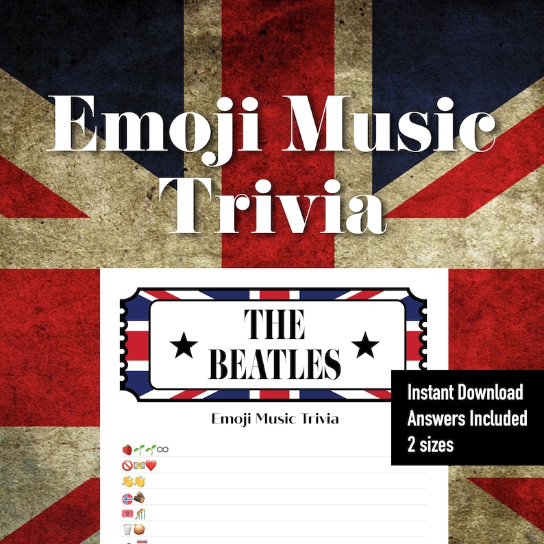 Peut inclure: Une feuille de jeu imprimable avec un fond Union Jack. La feuille pr&eacute;sente un design en forme de billet avec le texte "THE BEATLES" et "Emoji Music Trivia". La feuille comprend une liste d'emojis et des lignes vierges pour les r&eacute;ponses. Le texte "T&eacute;l&eacute;chargement instantan&eacute;", "R&eacute;ponses incluses" et "2 tailles" est &eacute;galement inclus.