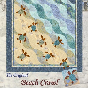 May include: A quilt pattern titled "Beach Crawl" featuring a beach scene with turtles. The quilt has a blue border, wavy blue and green sections, and a sandy-colored base with turtle appliqués. The text "The Sweet Tea Girls Patterns" is at the top.