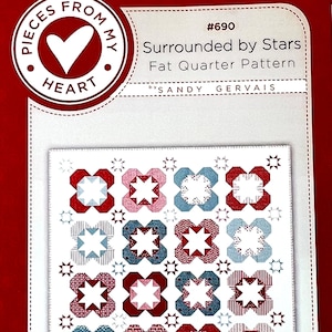 LAST CALL Surrounded by Stars Quilt Pattern, Pieces From My Heart PM690, Fat Quarter Friendly Modern Star Throw Quilt Pattern, Sandy Gervais