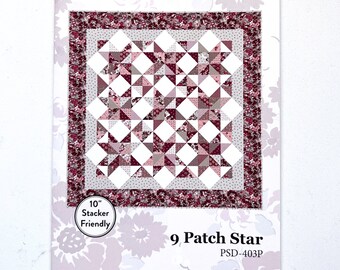 9 Nine Patch Star Quilt Pattern, Planted Seed Designs PSD-403P, 10" Layer Cake Stacker Friendly Square Star Quilt Pattern