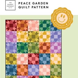 May include: A colorful quilt pattern titled "Peace Garden" with a patchwork design in various colors. The pattern includes sizes for baby, throw, twin, and bed quilts. The difficulty level is confident beginner.