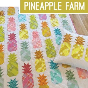 Pineapple Farm Quilt Pattern, Elizabeth Hartman EH-030, Fat Quarter Layer Cake Scrap Friendly Pineapple Quilt and Pillow Cover Pattern