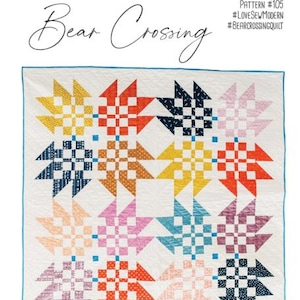 Bear Crossing Quilt Pattern, Love Sew Modern LOV105, Fat Quarter FQ Friendly Bear Paw Baby Throw Queen Bed Quilt Pattern