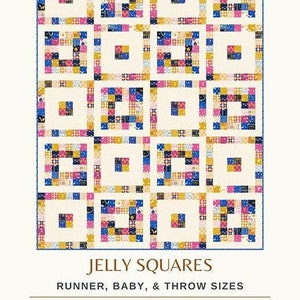 May include: A quilting pattern for a Jelly Squares quilt, featuring a white background with squares of blue, yellow, pink, and red fabric. The pattern includes instructions for making a runner, baby, and throw size quilt. The pattern is from Copper Kettle Quilt Company and is labeled CKQ-2409.