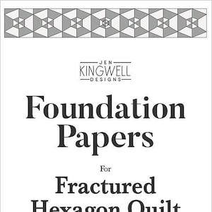 May include: A black and white image of a product listing for foundation papers for a fractured hexagon quilt. The listing is for 110 sheets that will make a 70 inch square quilt.