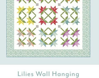 Lilies Wall Hanging Quilt Pattern, Quilting Life Design QLD233, Charm Square Friendly Wall or Table Quilt Pattern, Sherri McConnell