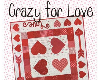 Crazy for Love Quilt Pattern - Quilted Table Runner or Topper Pattern - Heart Table Topper Pattern - Ribbon Candy Quilt Company RCQ602