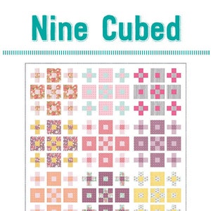 LAST CALL Nine Cubed Quilt Pattern, Quilt Jane QJP1902, Fat Quarter FQ Friendly, Nine Patch Variation Throw Quilt Pattern