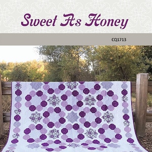 LAST CALL Sweet As Honey Quilt Pattern, Cora&#39;s Quilts CQ1713, Yardage Friendly, Modern Square Throw Full Bed Quilt Pattern, Shelley Cavanna
