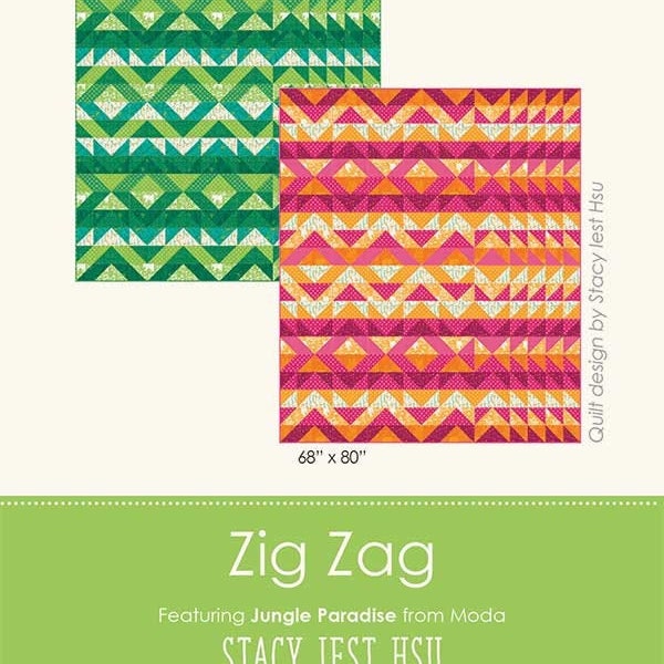 LAST CALL Zig Zag Quilt Pattern, Stacy Iest Hsu SIH062, Yardage Friendly Beginner Quilt Pattern, Southwest Inspired Quilt Pattern