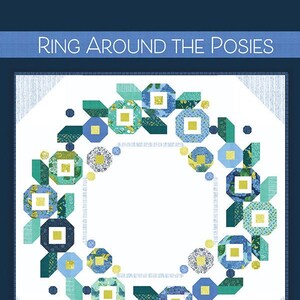 Patrón de colcha "Ring Around the Posies", Robin Pickens RPQP-RAP133, apta para rollos de gelatina, patrón de colcha cuadrada, colcha con corona de flores