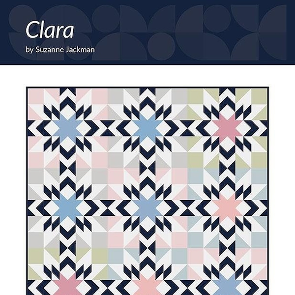 Clara Quilt Pattern, Splendid Speck SS211, Fat Eighths Yardage Friendly Baby Throw Queen Bed Quilt Pattern, Suzanne Jackman