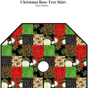 May include: Christmas Rose Tree Skirt quilt pattern. The octagonal tree skirt features a patchwork design with red and white roses, green foliage, and black backgrounds. The tree skirt measures 40 inches by 40 inches.