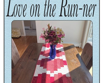 Love on the Run-ner Runner Quilt Pattern, Quilted Garden Designs QGD202, Modern Valentines Day Table Topper Runner Quilt Pattern