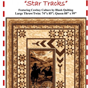 May include: A quilt pattern featuring a cowboy scene with two riders on horseback, a wagon wheel, and boots. The pattern is called "Star Tracks" and is available in two sizes: 74" x 85" and 88" x 99".