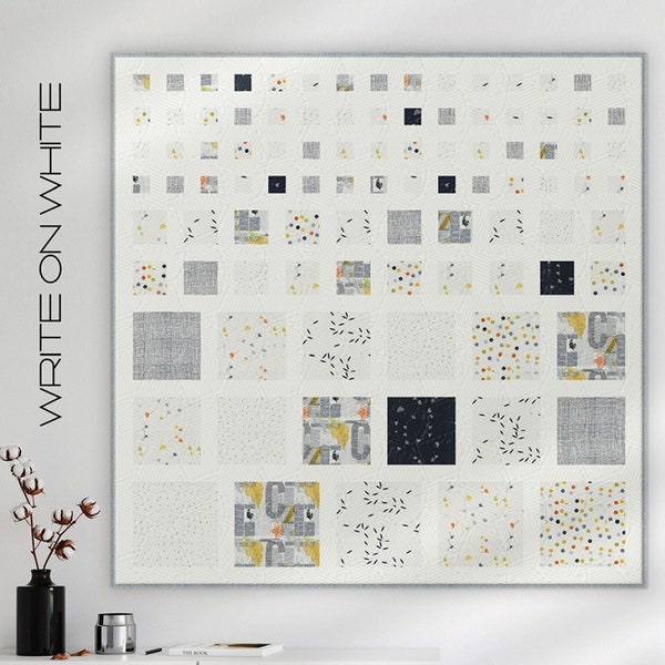 Write on White Quilt Pattern, Zen Chic WOQP, Modern Contemporary Squares Throw Quilt Pattern, Yardage Friendly, Brigitte Heitland