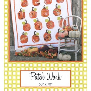 LAST CALL Patch Work Quilt Pattern, Sewn into the Fabric SITF183S, Yardage Scrap Friendly Autumn Fall Harvest Pumpkins Throw Quilt Pattern