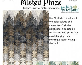 Misted Pines Quilt Pattern, Patti's Patchwork PC-281, Monochromatic Trees Mountains Quilt Pattern, Throw Queen King Quilt Pattern