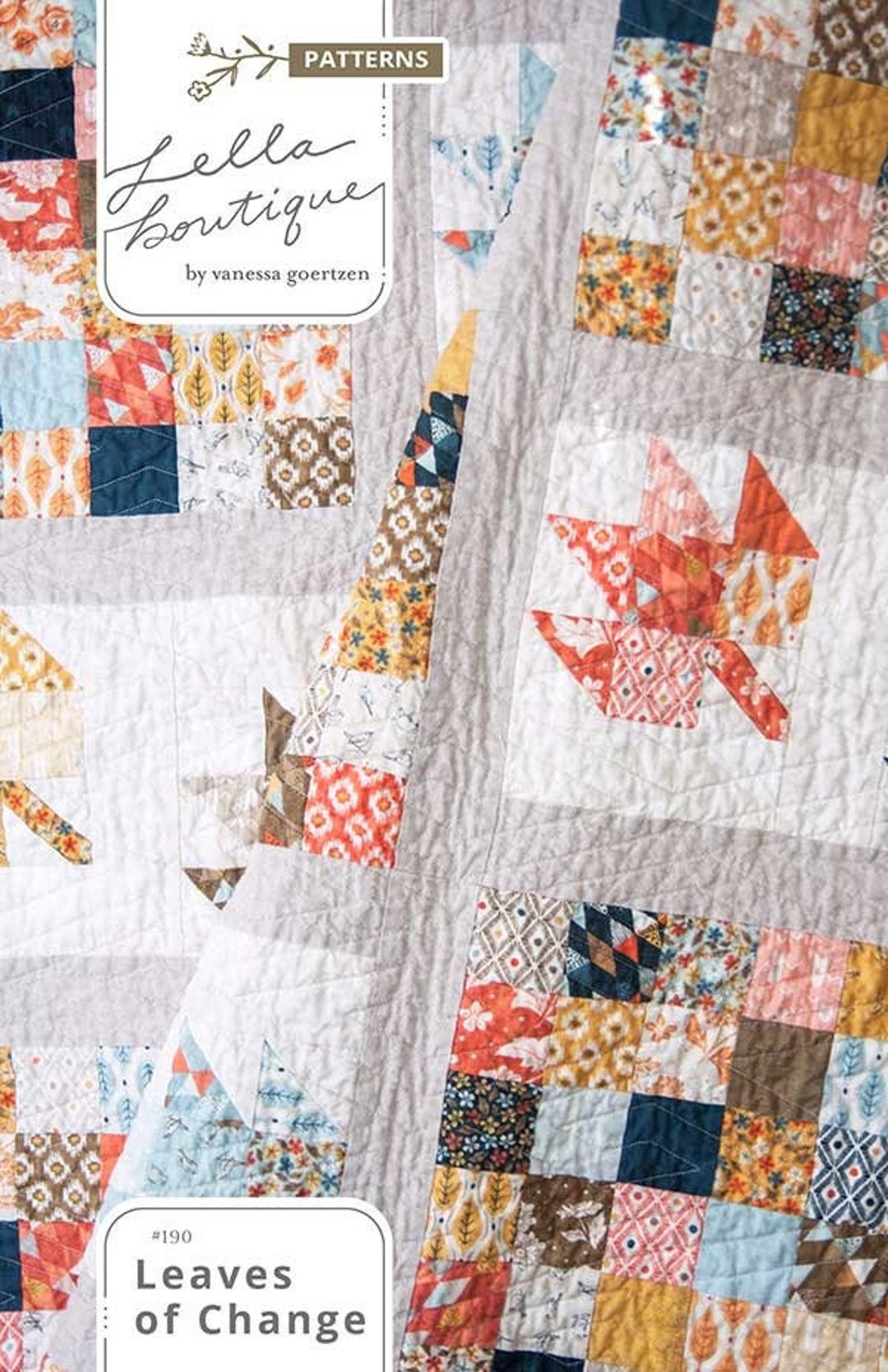 Leaves of Change Quilt Pattern, Lella Boutique LB190, Jelly Roll Strip ...