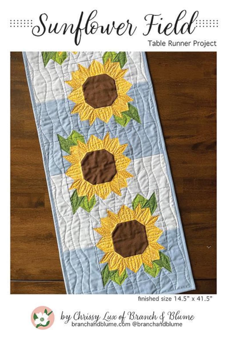 Sunflower Field Table Quilt Pattern, Branch and Blume BNB2515, Yardage ...