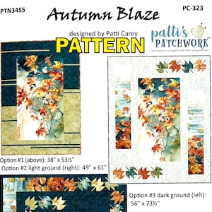 Autumn Blaze Panel Frame Quilt PATTERN, Patti's Patchwork PC323 PTN3455, Fabric Panel Friendly Autumn Fall Leaves Throw Quilt Pattern