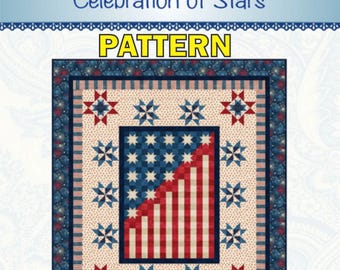 May include: A patriotic quilt pattern with a star and stripe design. The quilt features a central panel with red and white stripes and blue stars, surrounded by a border of blue and red stars. The text "Celebration of Stars" and "PATTERN" are visible.