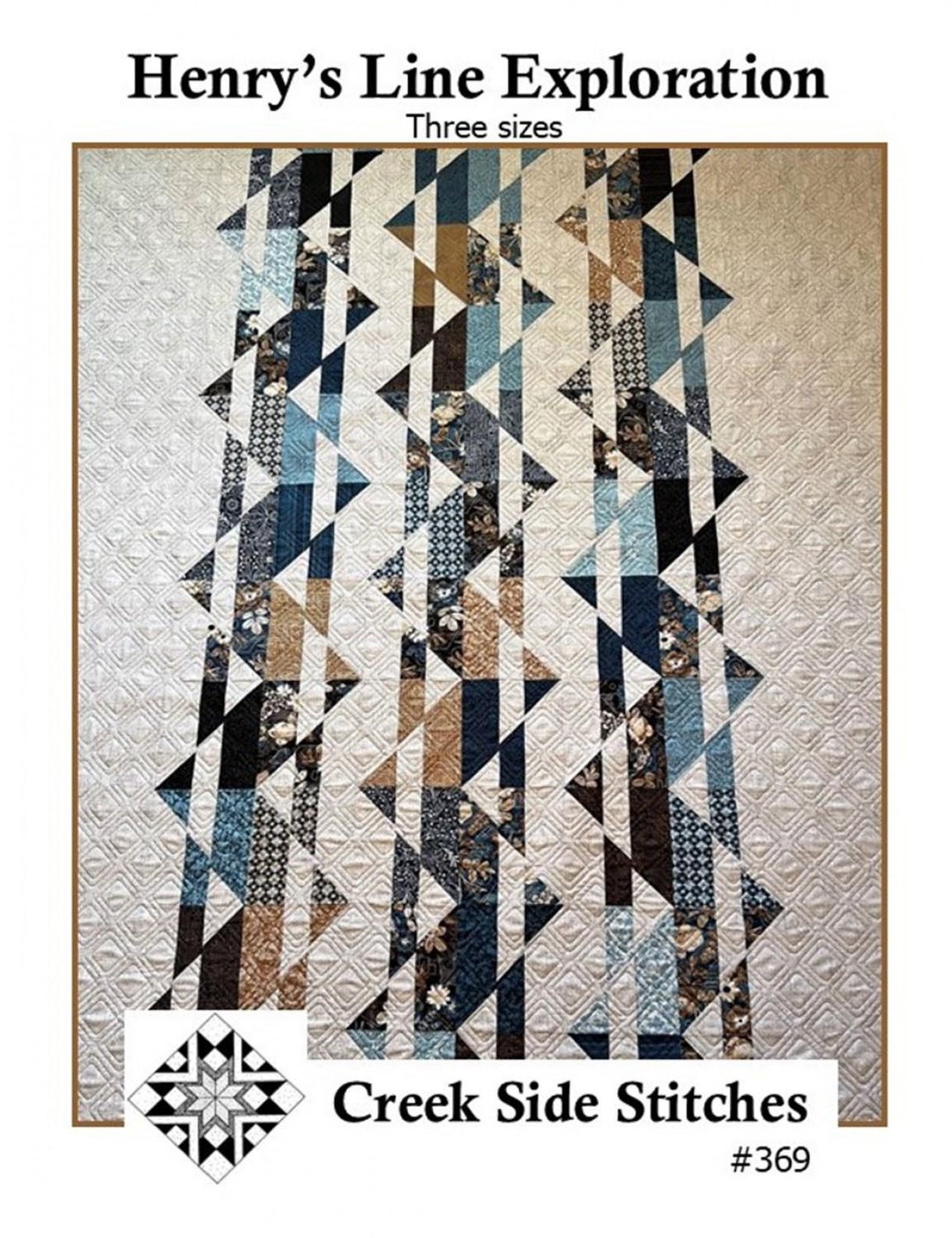 Henry's Line Exploration Quilt Pattern, Creek Side Stitches CSS369 ...