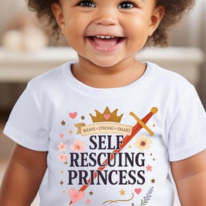 Self-Rescuing Princess Infant Tee, Fierce, Fearless, and Fabulous