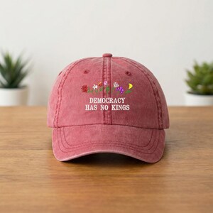 Democracy Has No Kings Baseball Cap, Embroidered Floral Design Poltical Hat, Social Justice Hat, Anti Maga Hat, Rejecting Kings Hat image 3