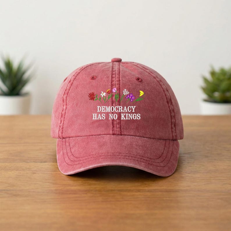 Democracy Has No Kings Baseball Cap, Embroidered Floral Design Poltical Hat, Social Justice Hat, Anti Maga Hat, Rejecting Kings Hat image 3