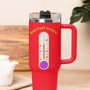 Taza de viaje con combustible para papá, taza con termómetro para café, taza divertida con termómetro para papá, taza de viaje con combustible para papá, taza con combustible para papá, taza con combustible para papá