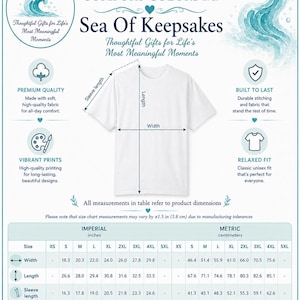 May include: White t-shirt with a size guide, featuring measurements in inches and centimeters. The guide includes width, length, and sleeve length for various sizes, from XS to 5XL. The shirt is from Sea Of Keepsakes.