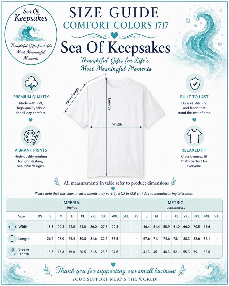 May include: White t-shirt with a size guide, featuring measurements in inches and centimeters. The guide includes width, length, and sleeve length for various sizes, from XS to 5XL. The shirt is from Sea Of Keepsakes.