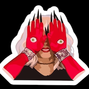 May include: A sticker featuring a stylized illustration of a person with red hands covering their eyes. The hands have long black fingernails and green eyeballs. The person is wearing a bracelet and a necklace, with white hair and a black background.