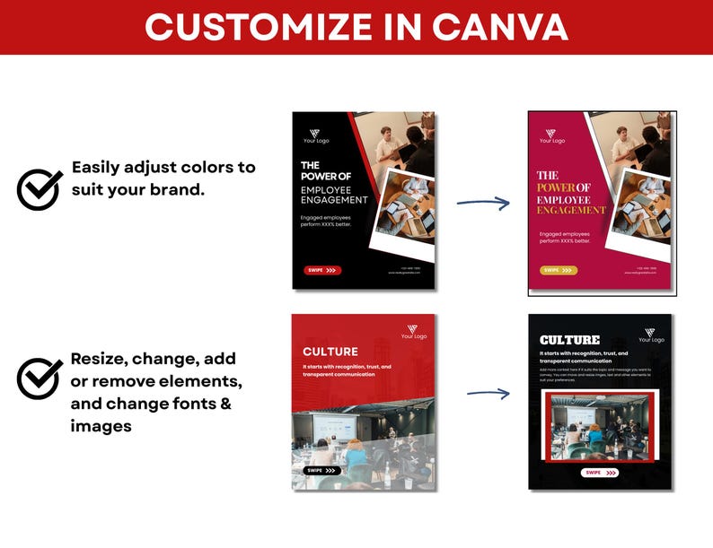 Puede incluir: Imagen que muestra el texto "CUSTOMIZE IN CANVA" en rojo. Destaca la capacidad de ajustar los colores y modificar elementos, fuentes e im&aacute;genes. Se muestran ejemplos de cambios de dise&ntilde;o con el texto "THE POWER OF EMPLOYEE ENGAGEMENT" y "CULTURE".