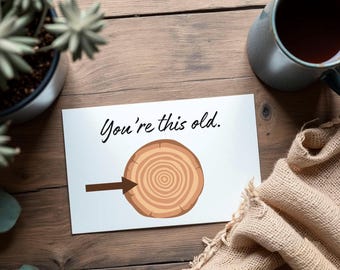 Funny Birthday Card: 'You're This Old' - Printable Greeting (Digital Download)