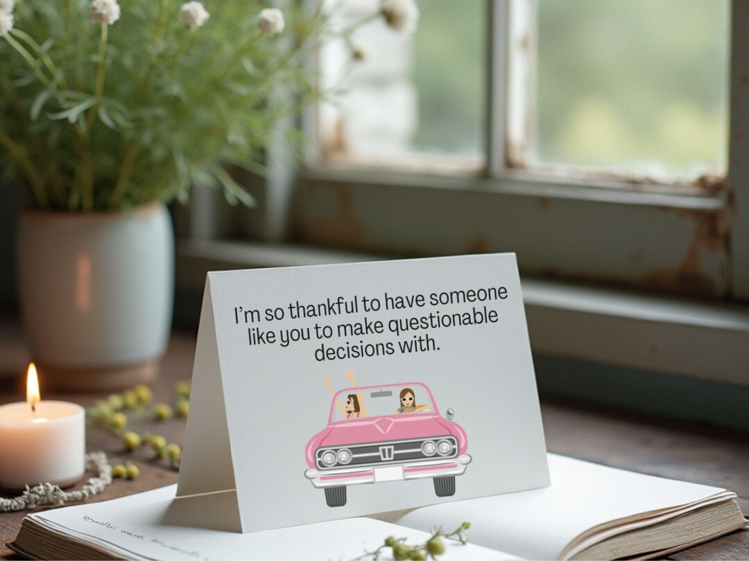 Funny Friendship Card: Questionable Decisions - Printable Greeting Card ...