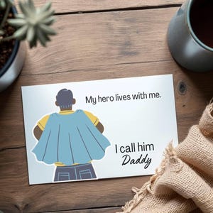 My Daddy, My Hero - Printable Greeting Card - Digital Download - Instant Download Card for dads