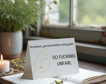 Funny Birthday Card: So Unfair - Your Beauty is Maddening - Printable Greeting Card (Digital Download)