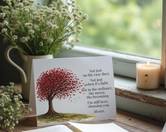 Choosing You - Printable Greeting Card - Digital Download - Love, Valentine's, Make-Up Card for Partner, Spouse, Husband, Wife