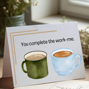 Tú completas el trabajo conmigo - Tarjeta de felicitación imprimible - Descarga digital - Tarjeta de descarga instantánea para celebrar a los mejores amigos del trabajo